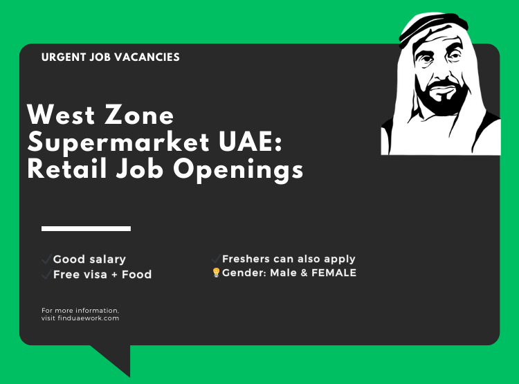 West Zone Supermarket UAE: Retail Job Openings & Careers