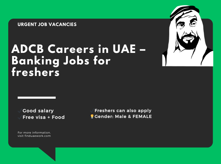 ADCB Careers in UAE – Banking Jobs for freshers