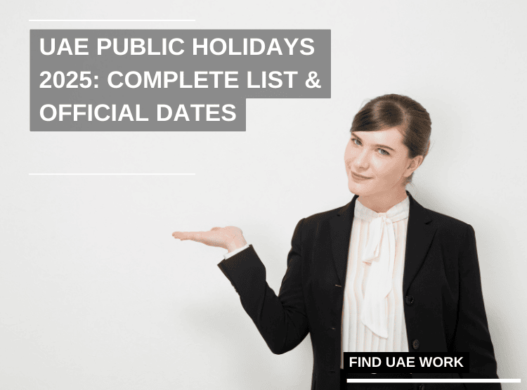 UAE Public Holidays 2025: Complete List & Official Dates