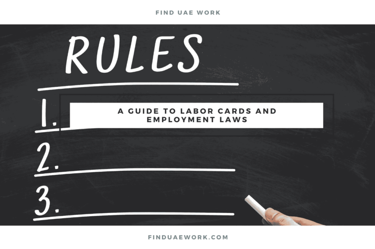 Working in the UAE: A Guide to Labor Cards and Employment Laws